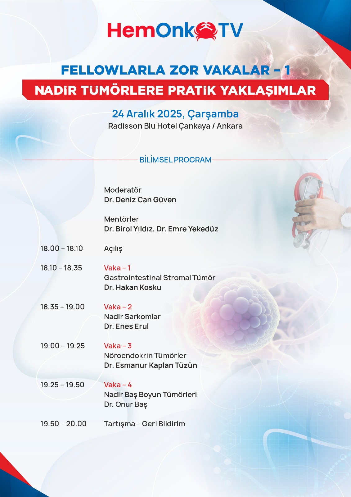 Fellowlarla Zor Vakalar - 1: Nadir Tümörlere Pratik Yaklaşımlar